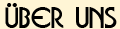 &Uuml;ber uns